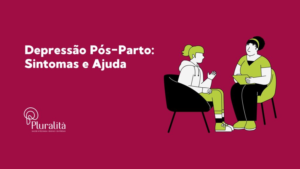 Descubra como identificar e tratar a depressão pós-parto
