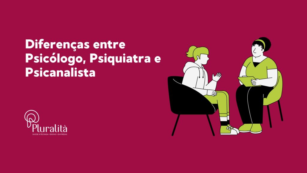 Entenda as diferenças entre psicólogo