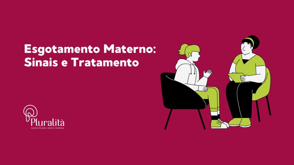 Descubra o que é o esgotamento materno