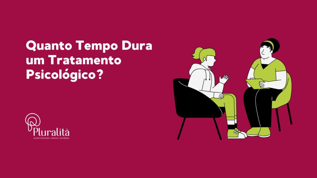 Descubra como a duração do tratamento psicológico varia conforme a natureza do problema
