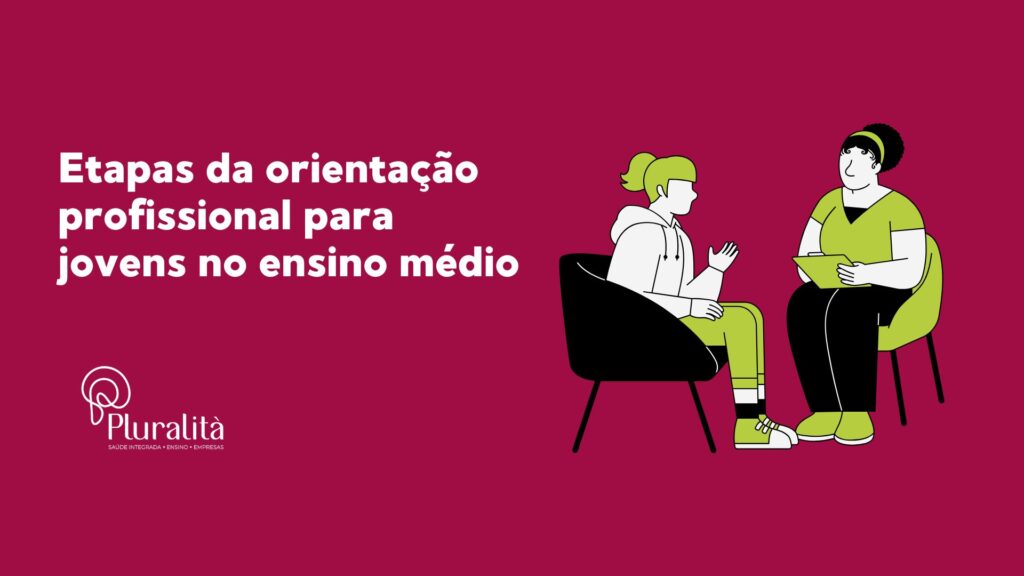 Descubra a importância da orientação profissional para jovens do ensino médio e como o Pluralità pode ajudar na escolha de carreira.