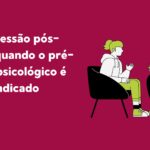 Entenda a depressão pós-parto e a importância do pré-natal psicológico para a saúde mental da mãe e do bebê. Apoio é fundamental.